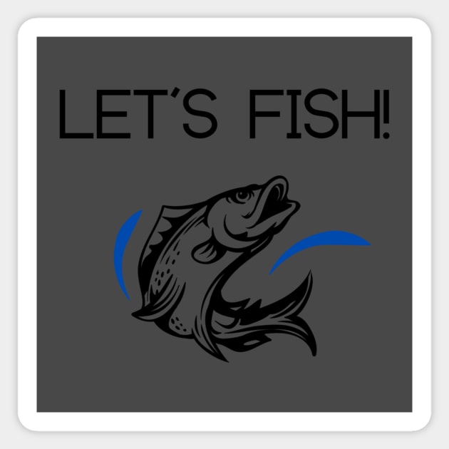 Let's Fish Apparel Sticker by Topher's Emporium